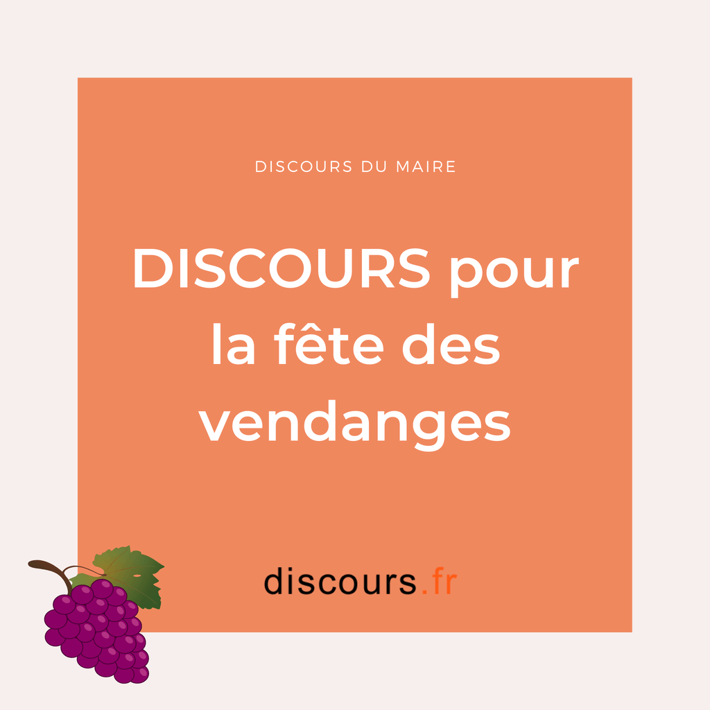 Discours du maire pour la fête des vendanges