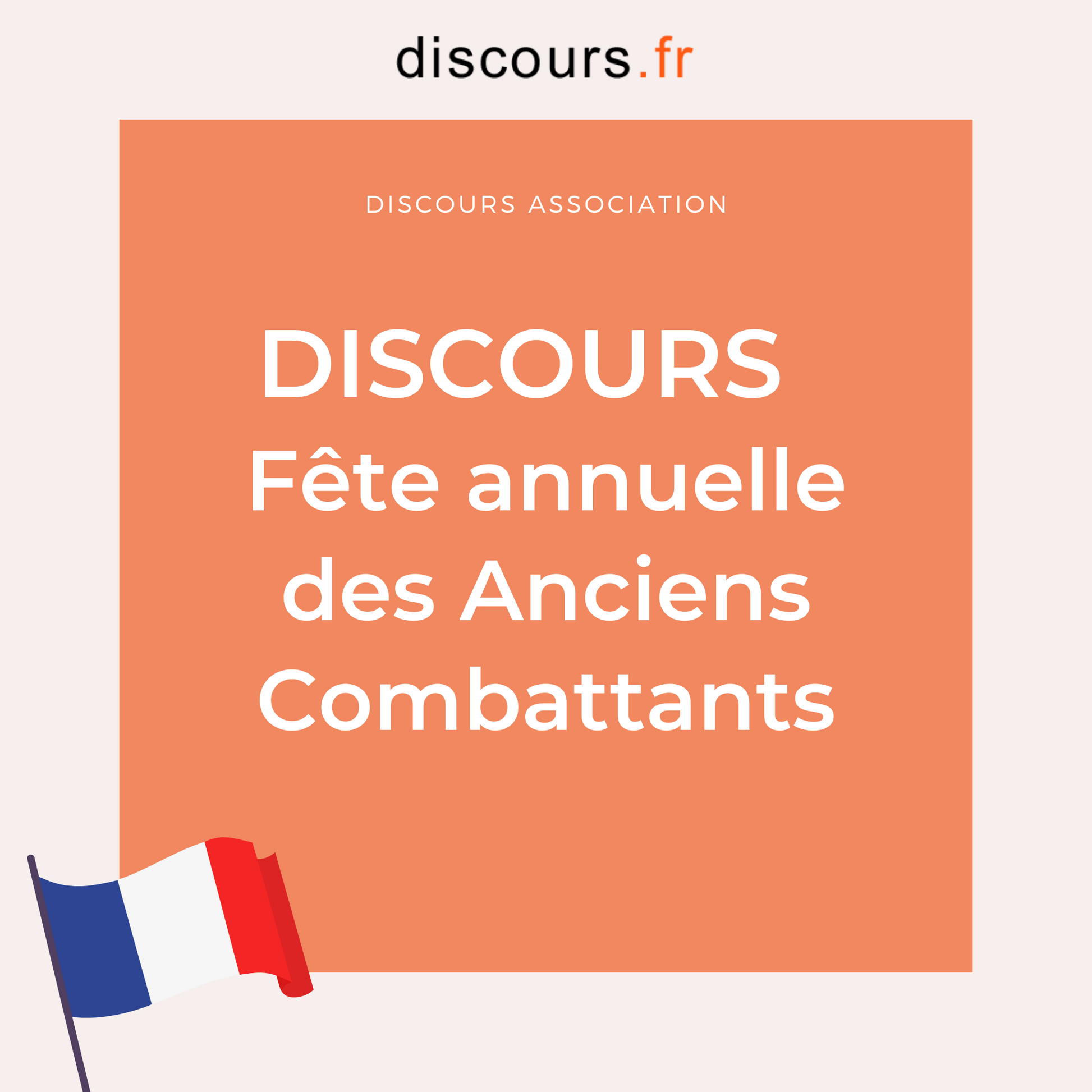 discours fête annuelle anciens combattants