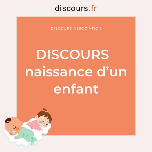 discours association naissance d'un enfant 