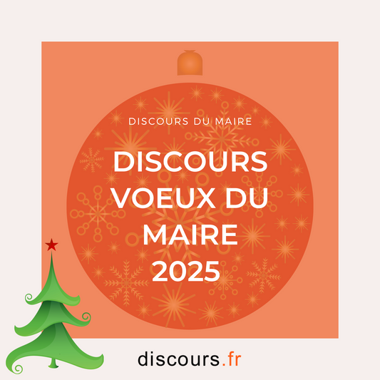 Exemples discours voeux du maire 2025, voeux aux habitants avec un édito et aux acteurs économiques  de la commune